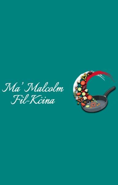 	Ma' Malcolm fil-Kċina	